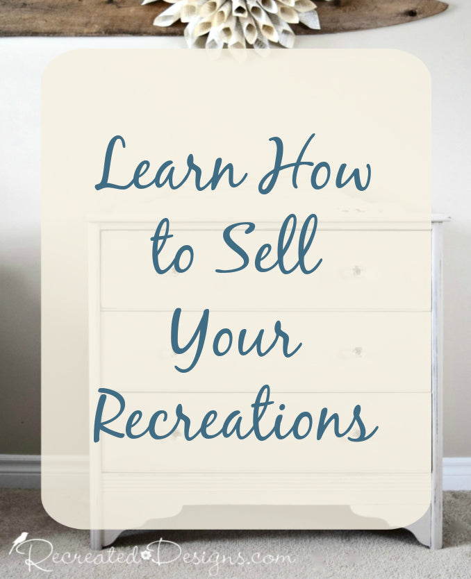 Sell Your Furniture Recreations Course (In-Person Class)