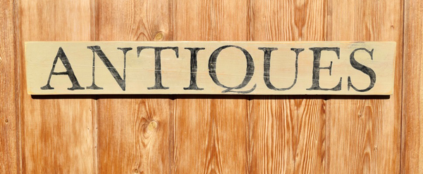 ANTIQUES