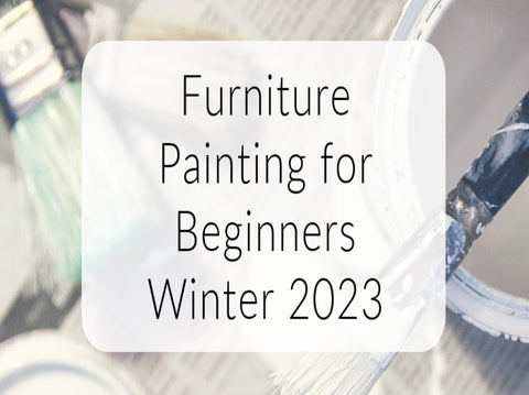 Furniture Painting for Beginners (In-person Class)