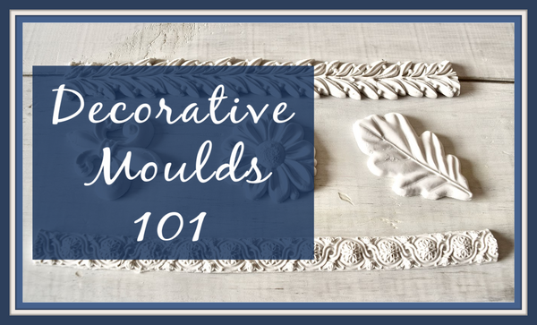 Decorative Moulds 101 Class