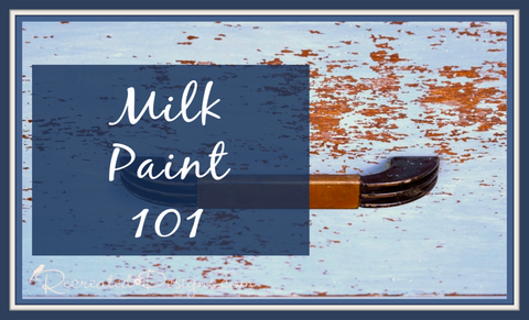 Milk Paint 101 Class